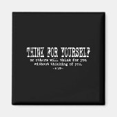 Eau Quote Motivation Insrational - Think For Yours Magnet (Vorne)