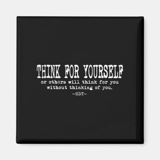 Eau Quote Motivation Insrational - Think For Yours Magnet (Vorne)