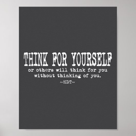 Eau Quote Motivation Insrational - Think For Yours Poster (Vorne)