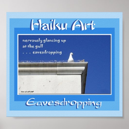Eavesdropping Haiku Art Print Poster (Vorne)