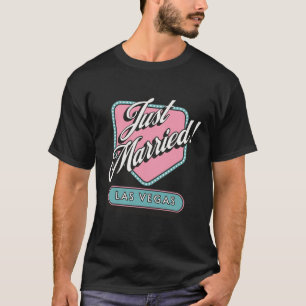 Eben erst Heiratete Las Vegas Hochzeit Braut Bräut T-Shirt