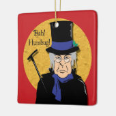 Ebenezer Scrooge Bah! Humbug! Keramikornament (Links)