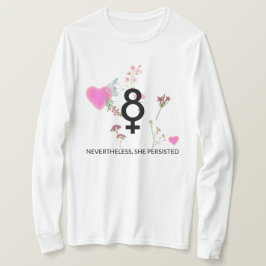 "Ebestie Happy Women's Day for Women" T-Shirt