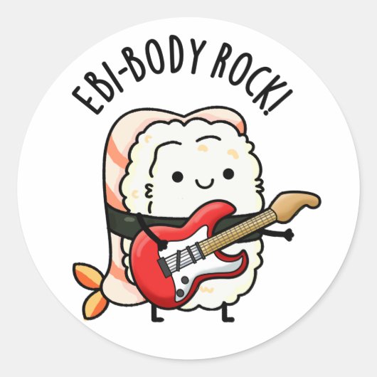 Ebi-body Rock Funny Rocker Sushi Pun Runder Aufkleber (Vorderseite)