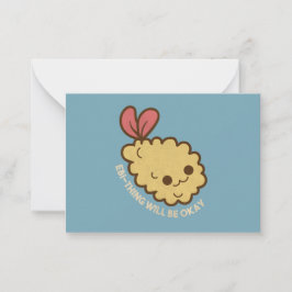 Ebi-thing wird in Ordnung sein Mitteilungskarte