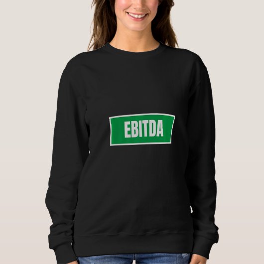 Ebitda funny Accountant CPA accounting lovers Prem Sweatshirt (Vorderseite)