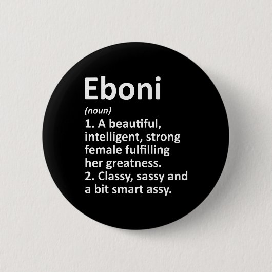 Eboni Definition Personalisiert Name Funny Christm Button (Vorderseite)