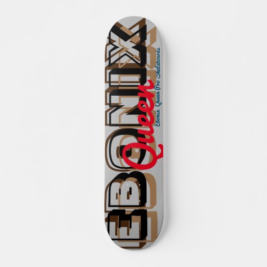 EBONIX QUEEN 7 3/4" Skateboard Deck (Vorne)
