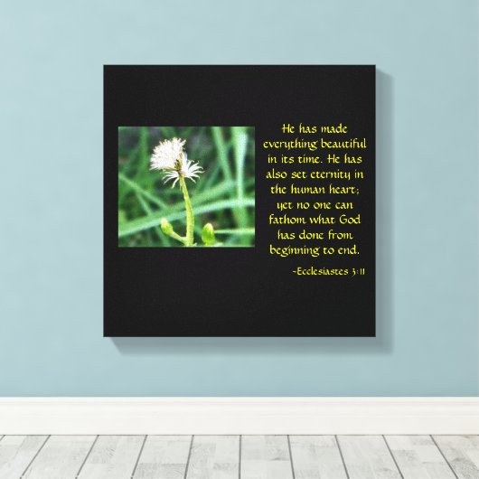 Ecclesiastes 3:11 leinwanddruck (Insitu (Holzboden))