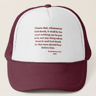 Ecclesiastes 3:14 KJV Bibelverse Truckerkappe