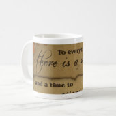 Ecclesiastes 3:1 Schrifts-Kunst-Geschenke Kaffeetasse (Vorderseite Links)