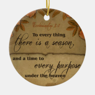 Ecclesiastes 3:1 Schrifts-Kunst-Geschenke Keramik Ornament