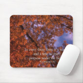 Ecclesiastes 3:1 Zu allem gibt es eine Saison Mousepad (Mit Mouse)