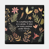 Ecclesiastes 3:1 Zu allem, was es eine Saison gibt Magnet (Vorne)