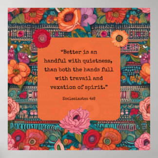 Ecclesiastes 4:6 KJV Verse Ruhe Floral Boho Poster