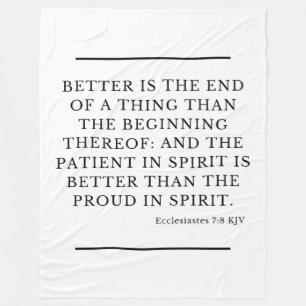 Ecclesiastes 7:8 Bibelverse Zitat KJV Fleecedecke