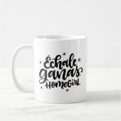Echale Ganas, Homegirl, Spanglisch Kaffeetasse (Links)