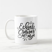 Echale Ganas Mija, spanisches Handzeichnung Kaffeetasse (Links)