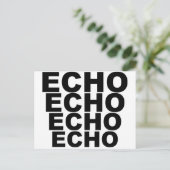 ECHO ECHO ECHO ECHO Shirt Hat Mousepad Tasse Postkarte (Stehend Vorderseite)