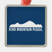 Echo Mountain Bitte Ornament Aus Metall (Vorne)