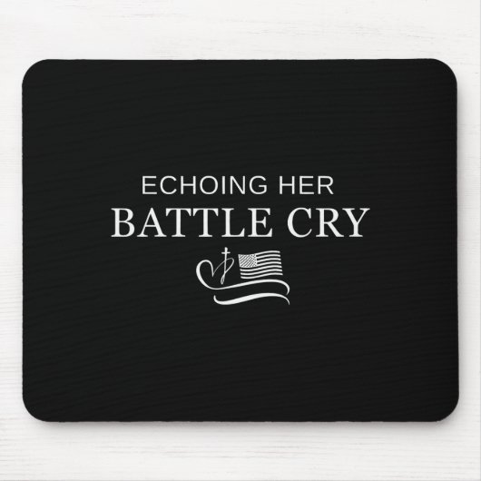 Echoing Her Battle Cry Usa Flag Christian Mousepad (Vorne)