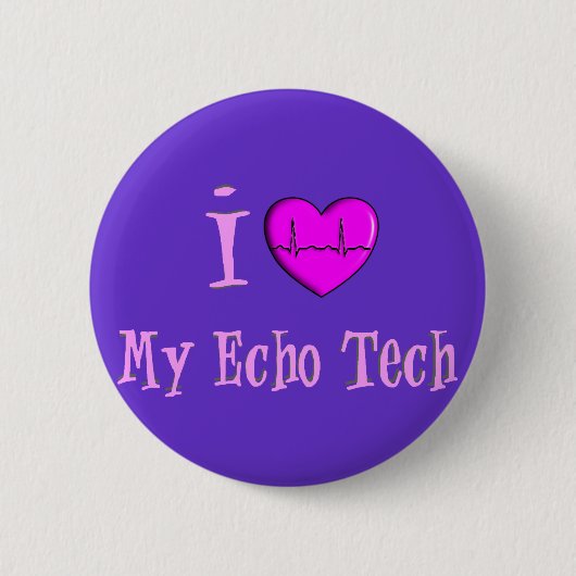 Echotech-Geschenke "ich Liebe mein EchoTech " Button (Vorderseite)
