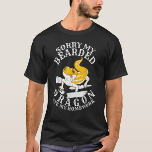 Echse Entschuldigung, mein Bartagame hat meine Hau T-Shirt