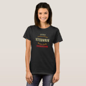 Echt und vertrauenswürdig Veterinär Funny Vet Tech T-Shirt (Vorne ganz)