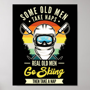 Echte alte Männer Skifahren Funny Ski Lovers Retro Poster