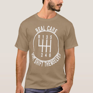ECHTE AUTO VERSCHIEBEN SICH NICHT VON SELBST lusti T-Shirt