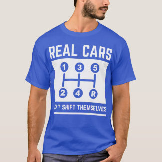 Echte Autos schalten nicht von selbst Familien-Vin T-Shirt