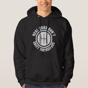 Echte Autos schalten sich nicht selbst Hoodie
