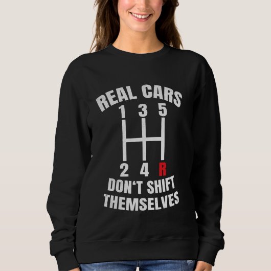 Echte Autos verschieben sich nicht Auto Racing, Dr Sweatshirt (Vorderseite)