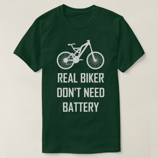 Echte Biker brauchen keine Batterie, kein Fahrrad, T-Shirt (Design vorne)