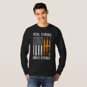 Echte Chicks Drive Sticks manuelle Verschiebung Ra T-Shirt (Vorne ganz)