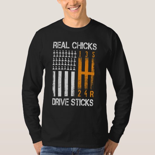 Echte Chicks Drive Sticks manuelle Verschiebung Ra T-Shirt (Vorderseite)