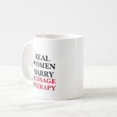 Echte Frauen heiraten Massagetherapie Kaffeetasse (Vorderseite Links)