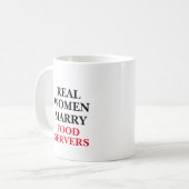 Echte Frauen heiraten Nahrungsmittelserver Kaffeetasse (Vorderseite Links)