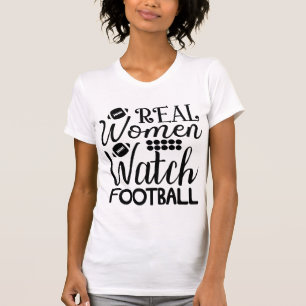 Echte Frauen schauen American Football T-Shirt
