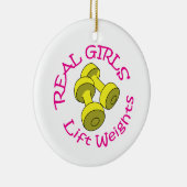 Echte Girls Lift Weight Keramik Ornament (Rechts)