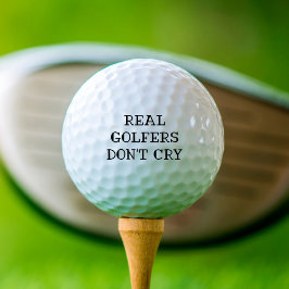 Echte Golfer weinen nicht lustig Golfball