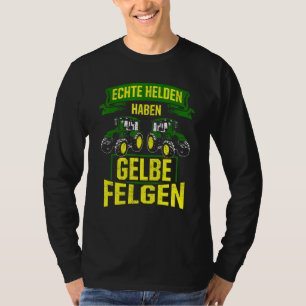Echte Helden haben Gelbe Rims Landwirtschaft Trakt T-Shirt