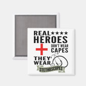 Echte Helden tragen keine Kapen, sie tragen Stetho Magnet (Vorderseite/Rückseite)