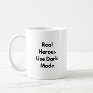 Echte Helden verwenden Dark Mode Tasse – Nerdy Ges