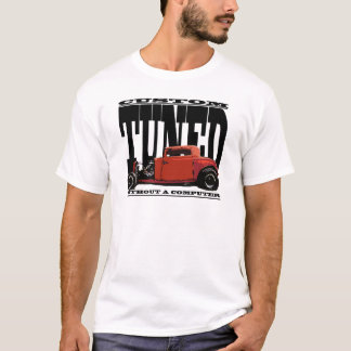 Echte Hot Rods werden nicht mit Computern abgestim T-Shirt