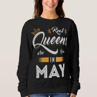 Echte Königin ist im Mai Geboren, perfekt für Frau Sweatshirt