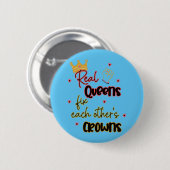 Echte Königinnen reparieren gegenseitig ihre Krone Button (Vorne & Hinten)