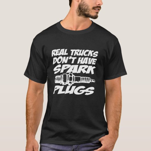 Echte LKWs haben keine Spark-Plugs Funny 4x4 Racin T-Shirt (Vorderseite)