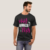 echte Mädchen angeln T-Shirt (Vorne ganz)