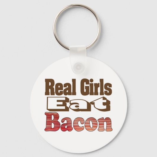 Echte Mädchen essen Bacon Schlüsselanhänger (Vorderseite)